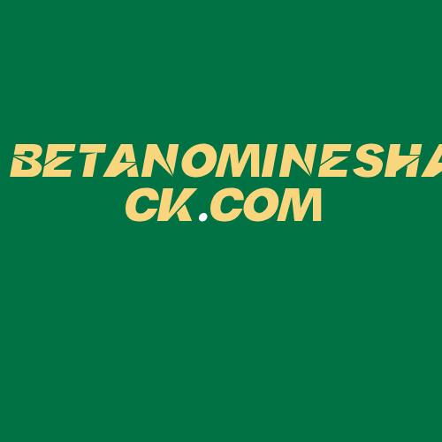 Logo da BETANOMINESHACK